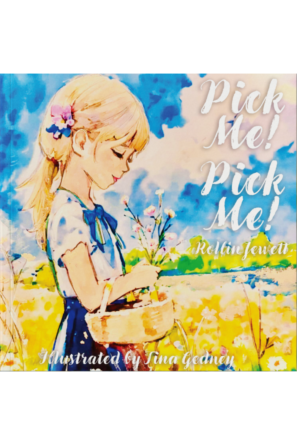 Pick Me! Pick Me! by Rollin Jewett